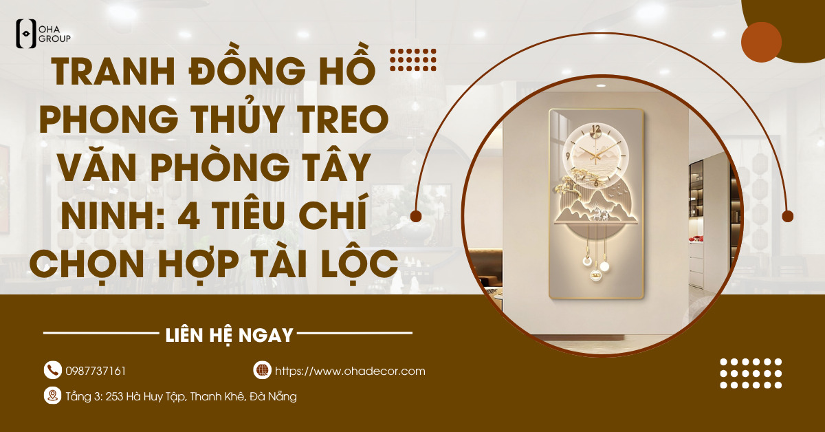 tranh đồng hồ phong thủy treo văn phòng Tây Ninh