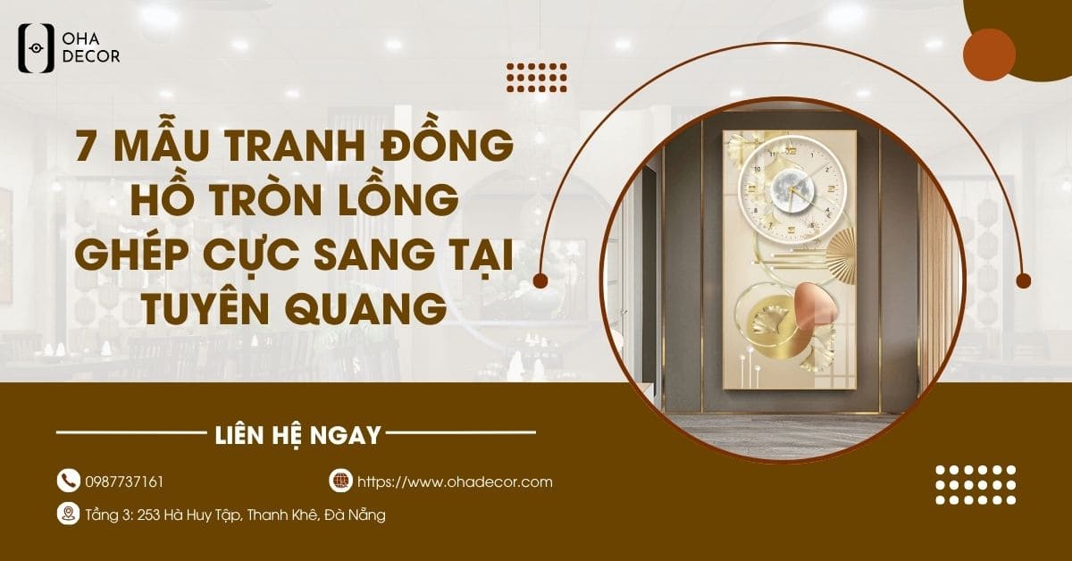 Tranh đồng hồ tròn lồng ghép Tuyên Quang