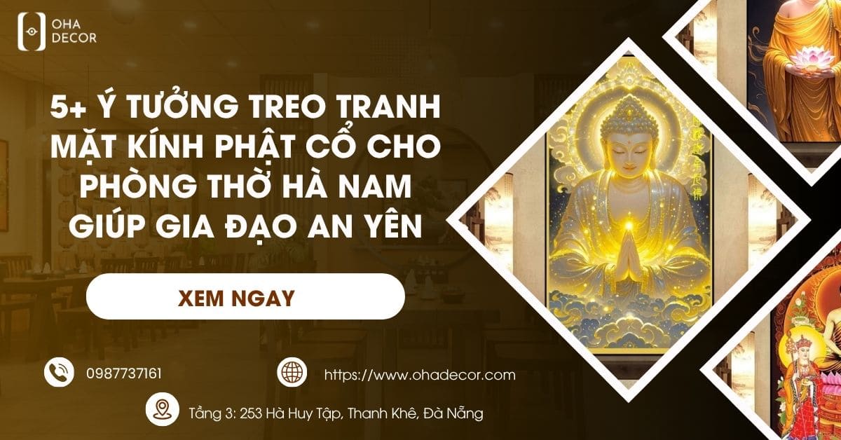 Tranh mặt kính Phật cổ cho phòng thờ Hà Nam