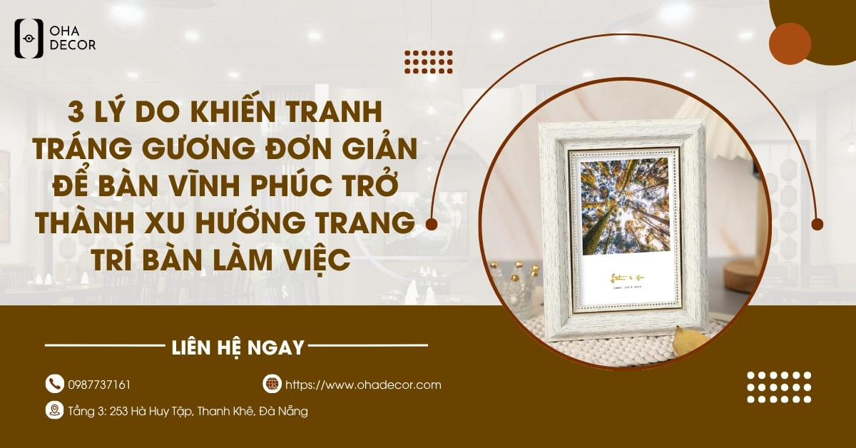 Tranh Tráng Gương Đơn Giản Để Bàn Vĩnh Phúc