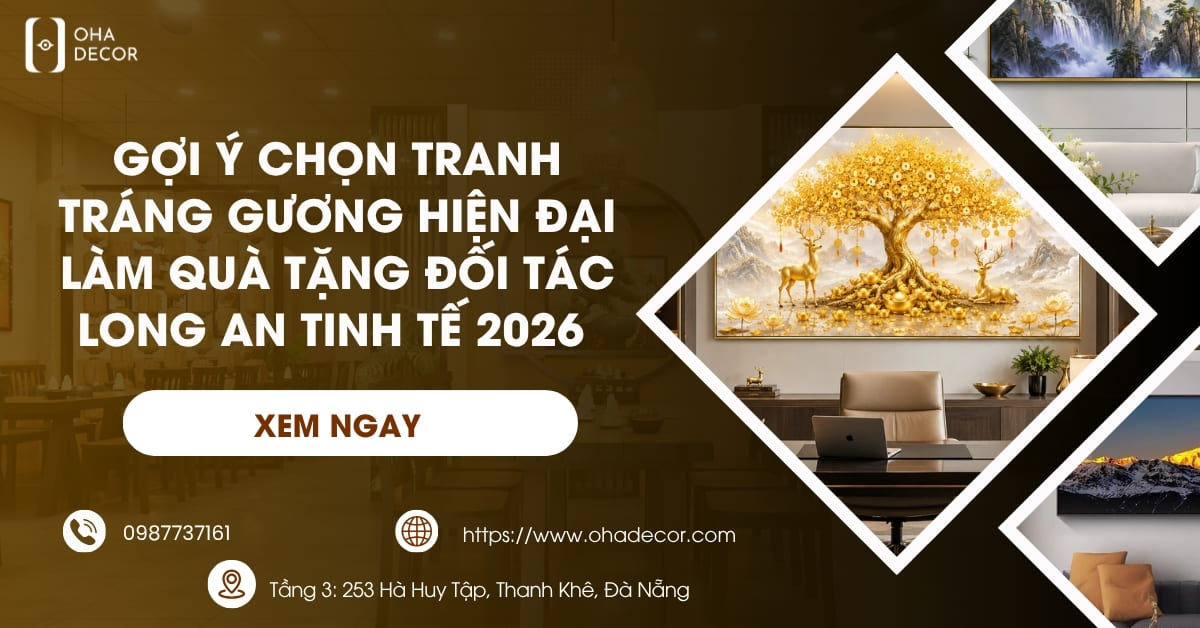 Tranh Tráng Gương Hiện Đại Làm Quà Tặng Đối Tác Long An