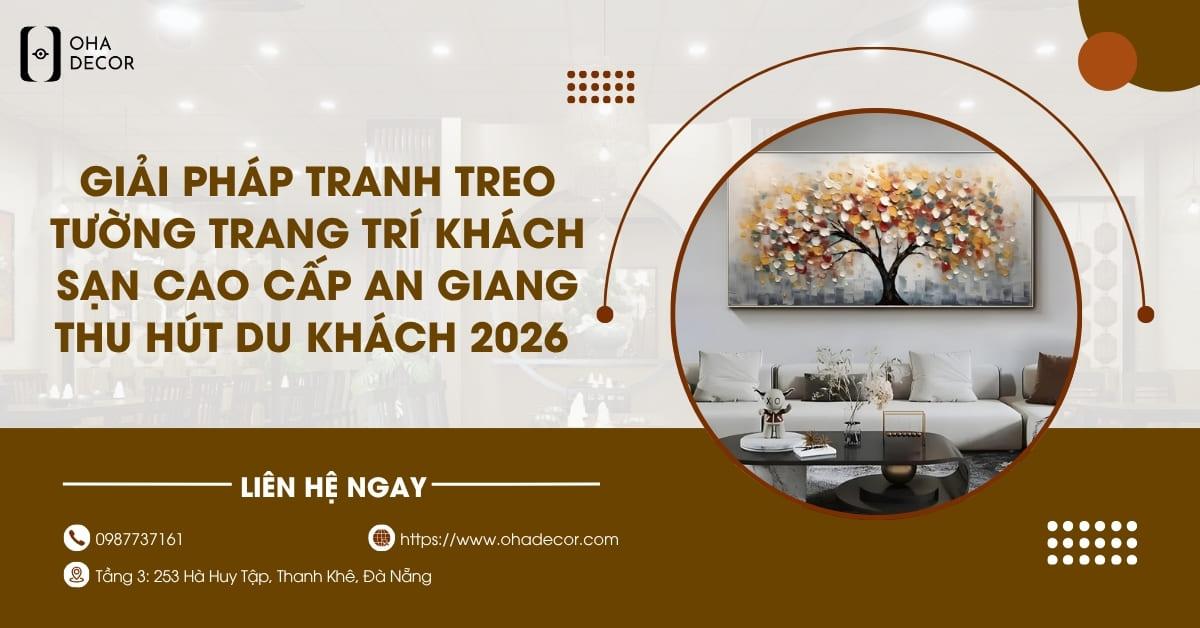 Tranh Treo Tường Trang Trí Khách Sạn Cao Cấp An Giang