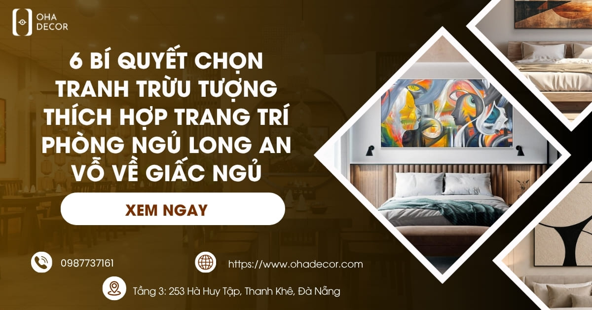 Tranh Trừu Tượng Thích Hợp Trang Trí Phòng Ngủ Long An